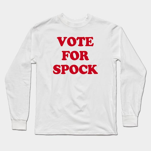 VOTE FOR STAR TREK Long Sleeve T-Shirt by ROBZILLA